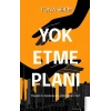 Yok Etme Planı