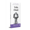 Yolda Olmak