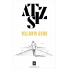 Yolların Sonu