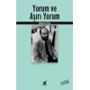 Yorum ve Aşırı Yorum