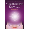Yüksek Bilinç Kılavuzu