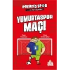 Yumurtaspor Maçı