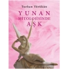 Yunan Mitolojisinde Aşk