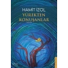 Yürekten Konuşanlar