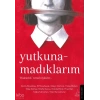 Yutkunamadıklarım;“Haksızlık” Temalı Öyküler…