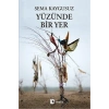 Yüzünde Bir Yer