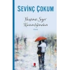 Yüzünü Sıyır Karanlığından