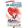 Zafere Yürüyüş: 30 Ağustos