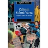 Zalimin Zulmü Varsa