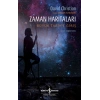 Zaman Haritaları - Büyük Tarihe Giriş