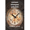 Zamanı Olmayan Yolculuk