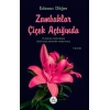 Zambaklar Çiçek Açtığında