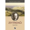 Zeytindağı - Özgün Metin