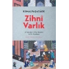 Zihni Varlık