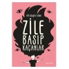 Zile Basıp Kaçanlar