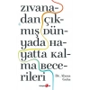 Zıvanadan Çıkmış Dünyada Hayatta Kalma Becerileri