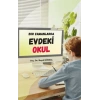 Zor Zamanlarda Evdeki Okul