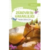 Zübeyir`in Kararlılığı
