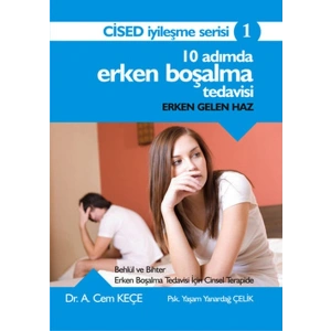 10 Adımda Erken Boşalma Tedavisi