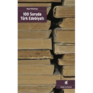 100 Soruda Türk Edebiyatı