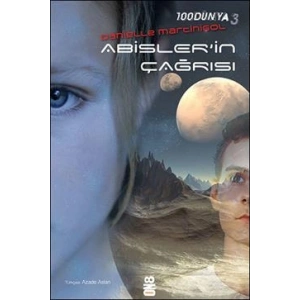 100Dünya 3: Abislerin Çağrısı