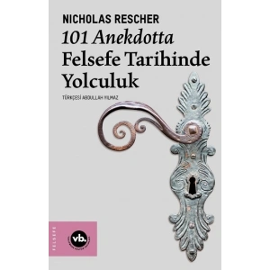 101 Anekdotta Felsefe Tarihinde Yolculuk