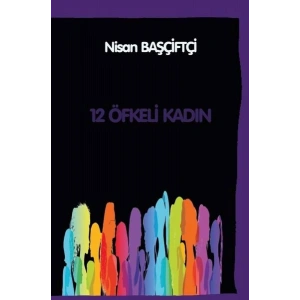 12 Öfkeli Kadın