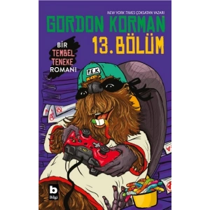 13. Bölüm - Bir Tembel Teneke Romanı