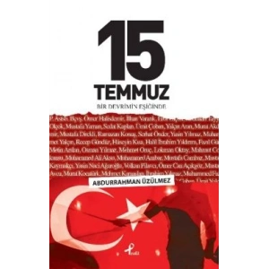 15 Temmuz Bir Devrimin Eşiğinde