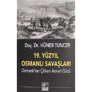 19. Yüzyıl Osmanlı Savaşları