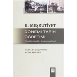 2. Meşrutiyet Dönemi Tarih Öğretimi