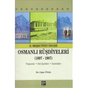 2. Meşrutiyet Öncesi Osmanlı Rüşdiyeleri (1897-1907)