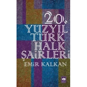 20. Yüzyıl Türk Halk Şairleri
