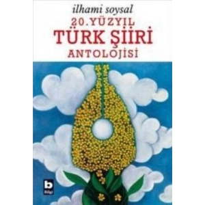 20. Yüzyıl Türk Şiiri Antolojisi