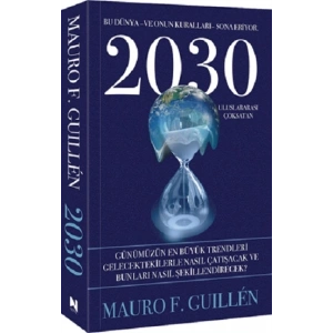 2030 – Bu Dünya ve Onun Kuralları Sona Eriyor