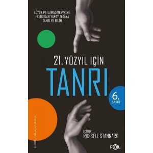 21. Yüzyıl için Tanrı