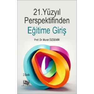 21.Yüzyıl Perspektifinden Eğitime Giriş