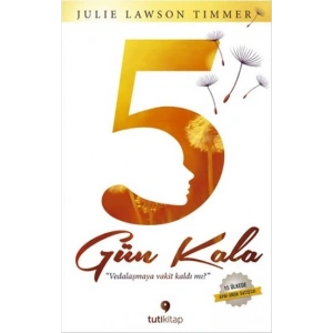 5 Gün Kala