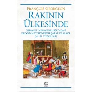 Rakının Ülkesinde
