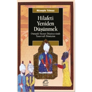 Hilafeti Yeniden Düşünmek