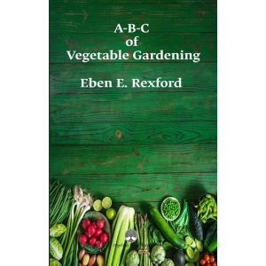 A-B-C of Vegetable Gardening