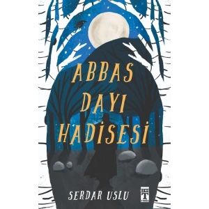 Abbas Dayı Hadisesi