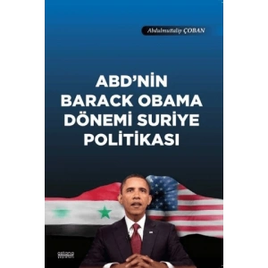 ABDnin Barack Obama Dönemi Suriye Politikası