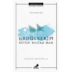 Abdülkerim Satuk Buğra Han - Veli Sultan