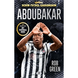 Aboubakar - Benim Futbol Kahramanım