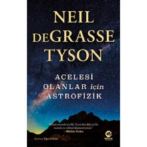 Acelesi Olanlar İçin Astrofizik