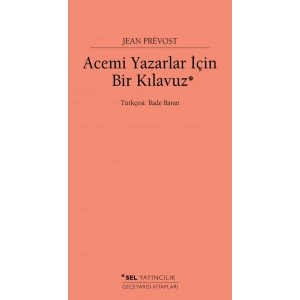 Acemi Yazarlar İçin Bir Kılavuz