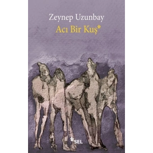 Acı Bir Kuş