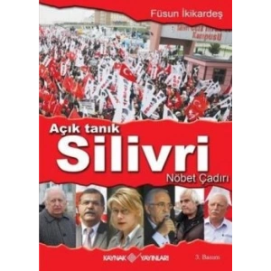 Açık Tanık Silivri Nöbet Çadırı