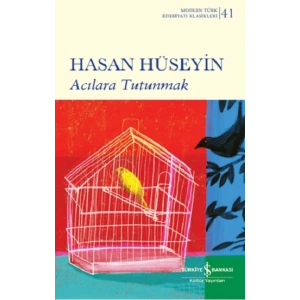 Acılara Tutunmak (Ciltli)